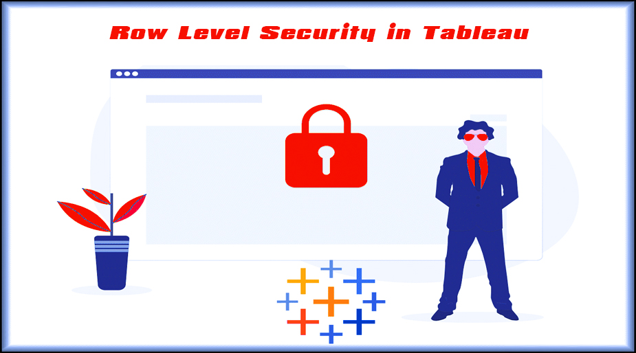 Row Level Security in Tableau - داده کاوی ویستا