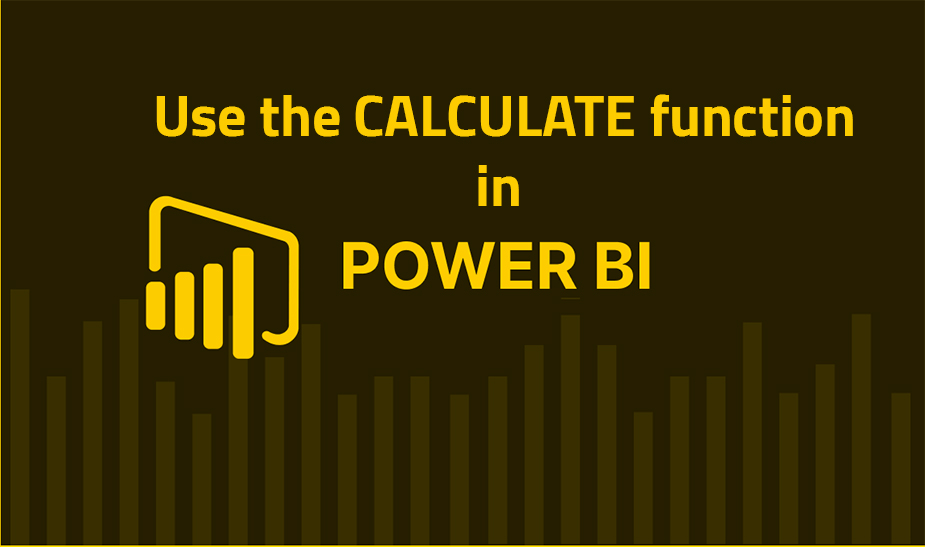 Use the CALCULATE function in Power BI - داده کاوی ویستا