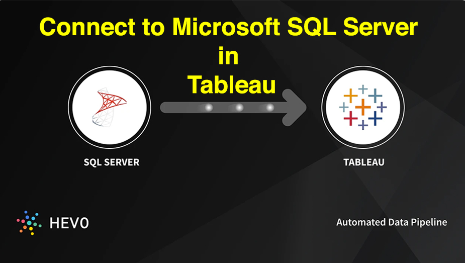 از طریق Tableau به Microsoft SQL Server متصل شوید - داده کاوی ویستا