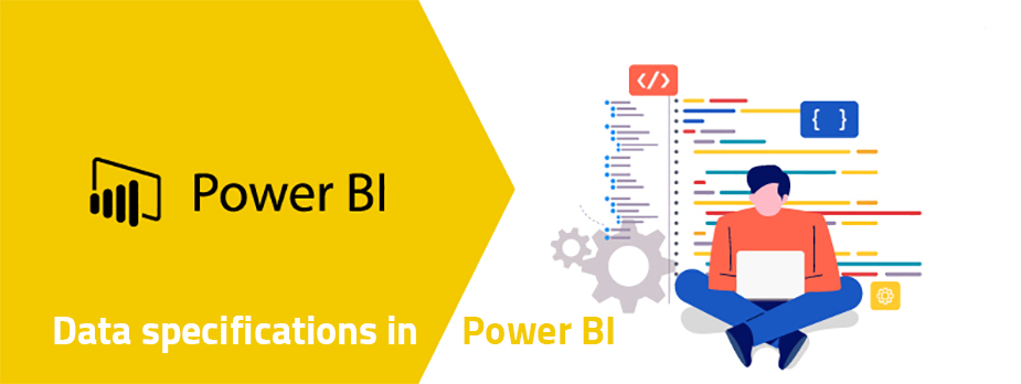 مشخصات داده در نرم افزار Power BI - داده کاوی ویستا