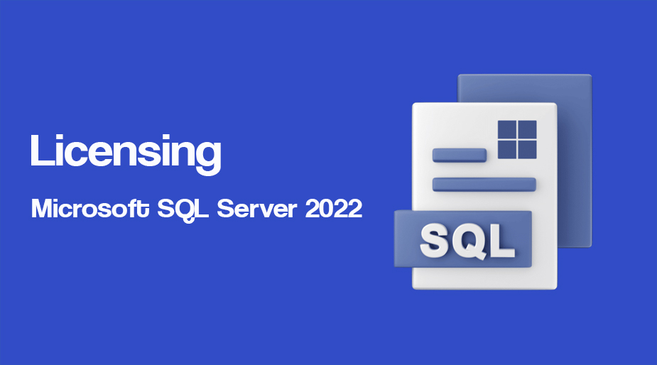 راهنمای صدور مجوز (لایسنس) Microsoft SQL Server 2022 - داده کاوی ویستا