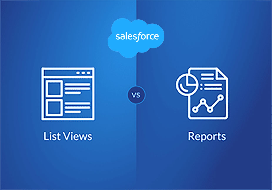 Salesforce -List Views vs Reports - داده کاوی ویستا