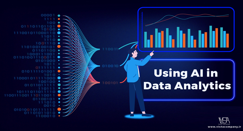نقش هوش مصنوعی در تجزیه و تحلیل پیشرفته داده ها - داده کاوی ویستا